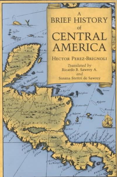 A Brief History of Central America