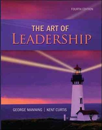 The Art of Leadership 5th edition 9780077862459 by Manning, George