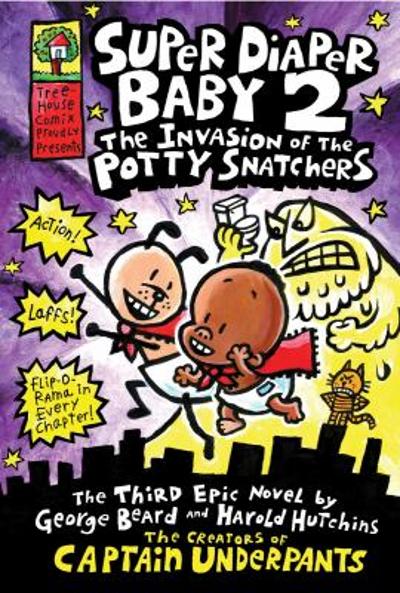 The Invasion of the Potty Snatchers 9780545175326 by Pilkey, Dav