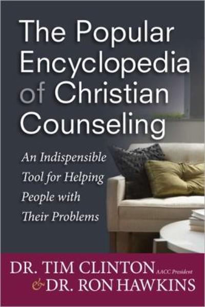 The Popular Encyclopedia of Christian Counseling