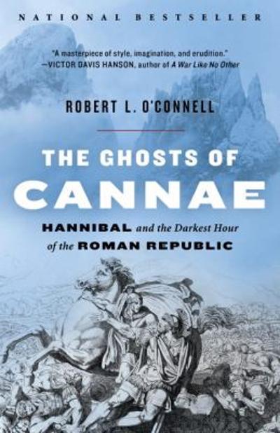 The Ghosts of Cannae 9780812978674 by O'Connell, Robert L.