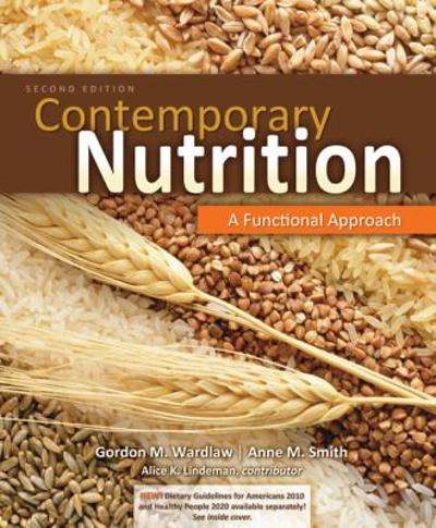 Loose Leaf Version for Contemporary Nutrition: A Functional Approach