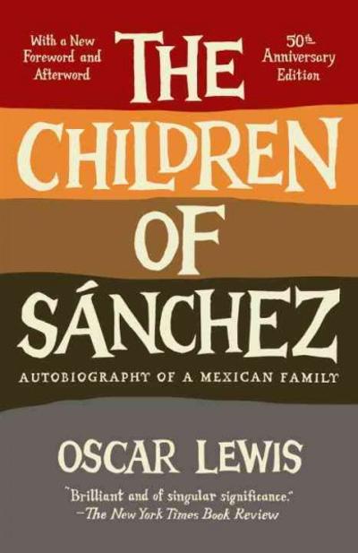 The Children of Sanchez 50th edition 9780307744531 by Lewis, Oscar