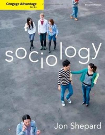 Cengage Advantage Books: Sociology 11th edition 9781111829575 by Shepard, Jon M.