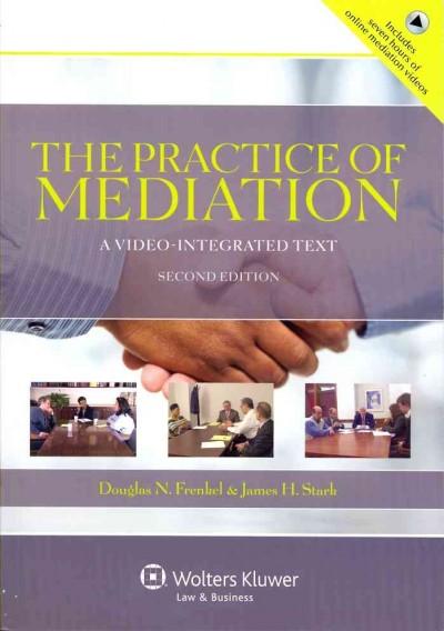 The Practice of Mediation