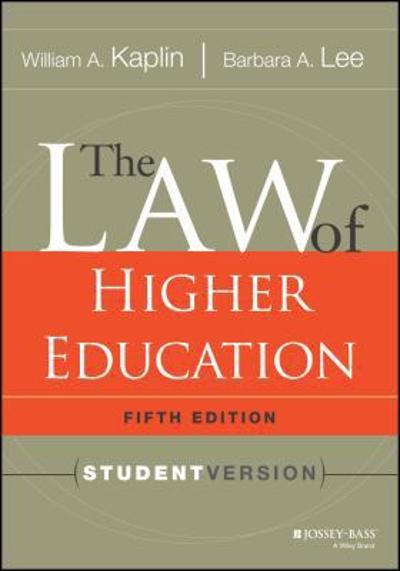 The Law of Higher Education, 5th Edition