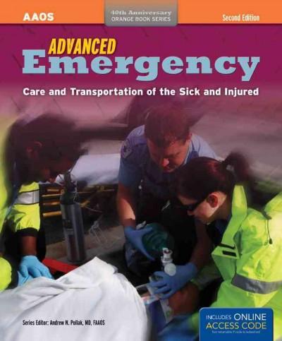 Advanced Emergency Care and Transportation of the Sick and Injured 2nd edition 9781449600815 by American Academy of Orthopaedic Surgeons (AAOS),