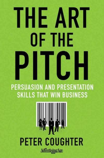 The Art of the Pitch 9780230120518 by Coughter, Peter