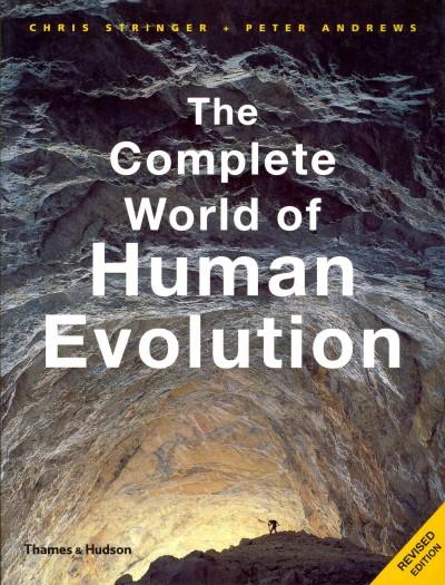 The Complete World of Human Evolution 2nd edition 9780500288986 by Stringer, Chris