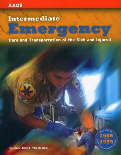 Intermediate Emergency Care and Transportation of the Sick and Injured
