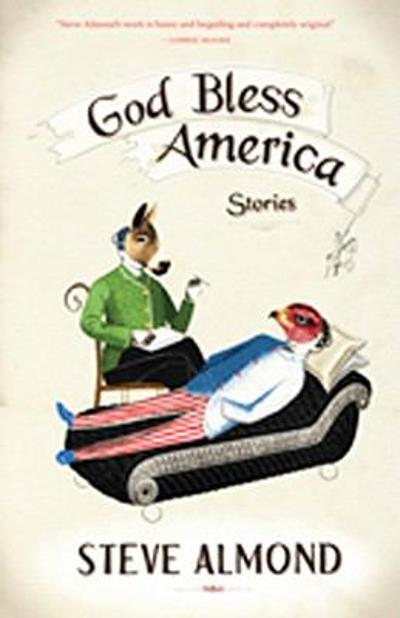 God Bless America 9780984592234 by Almond, Steve