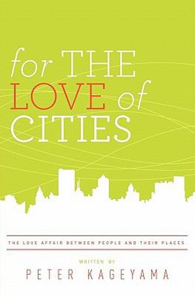 For the Love of Cities