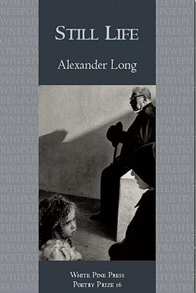 Still Life 9781935210290 by Long, Alex