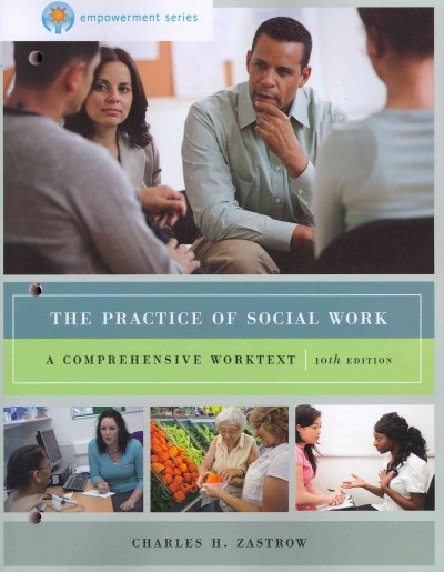 Brooks/Cole Empowerment Series: The Practice of Social Work 10th edition 9780840029188 by Zastrow, Charles