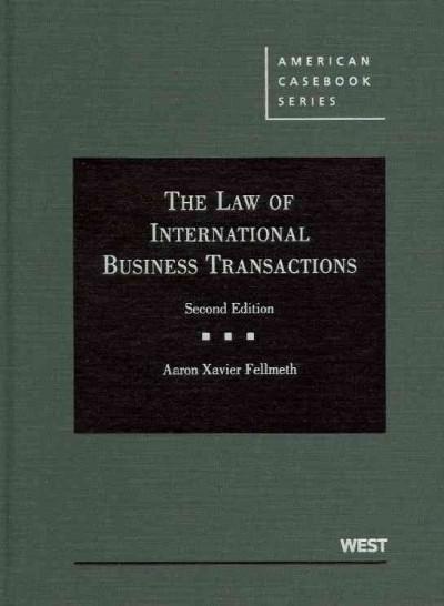 The Law of International Business Transactions