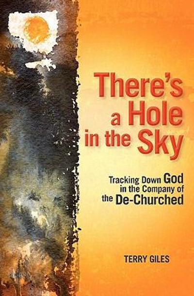 There's a Hole in the Sky 9781456527365 by Giles, Terry