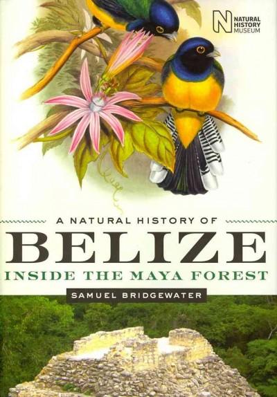 A Natural History of Belize 1st edition 9780292726710 by Bridgewater, Samuel