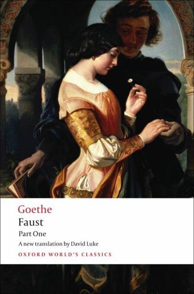 Faust, Part One (Oxford World's Classics) (Pt. 1) 2nd edition 9780199536214 by Goethe, J. W. von