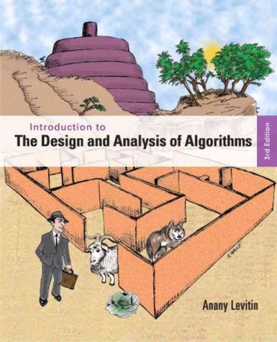 Introduction to the Design and Analysis of Algorithms 3rd edition 9780132316811 by Levitin, Anany