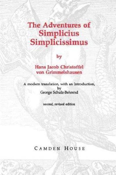 The Adventures of Simplicius Simplicissimus 2nd edition 9781879751385 by Schulz-Behrend, George