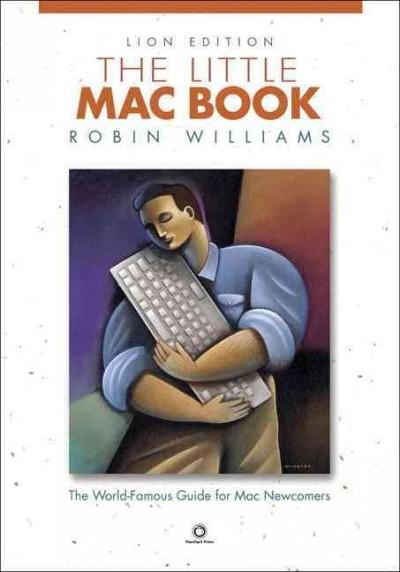 The Little Mac Book, Lion Edition 1st edition 9780321776587 by Williams, Robin
