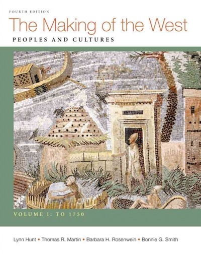The Making of the West 4th edition 9780312672690 by Hunt, Lynn