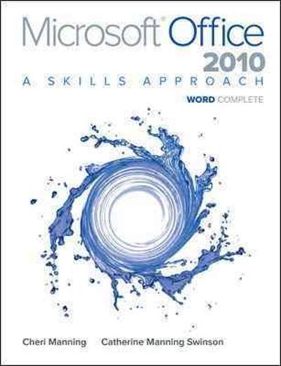 Microsoft Office Word 2013: A Skills Approach, Complete 1st edition 9780077394219 by Triad Interactive, Inc.