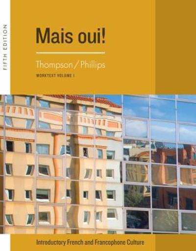 Cengage Advantage Books: Mais Oui!, Volume 1 5th edition 9781111835828 by Thompson, Chantal