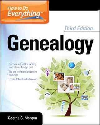 How to Do Everything: Genealogy, Fourth Edition
