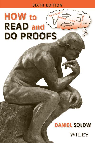 How to Read and Do Proofs 6th edition 9781118164020 by Solow, Daniel
