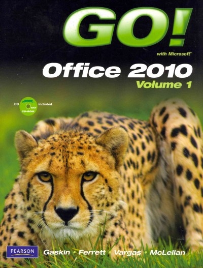 GO! with Microsoft Office 2010, Vol. 1, and Student Videos