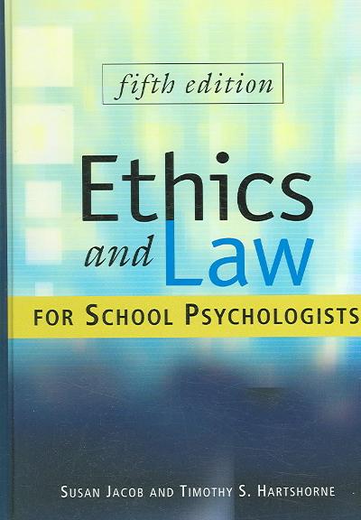 Ethics and Law for School Psychologists