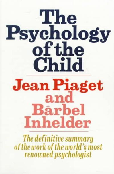 The Psychology Of The Child 2nd edition 9780465095001 by Piaget, Jean