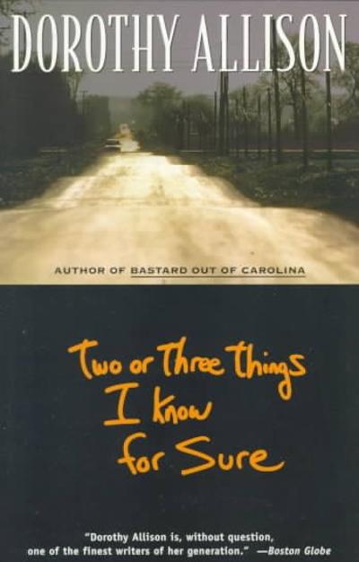 Two or Three Things I Know for Sure