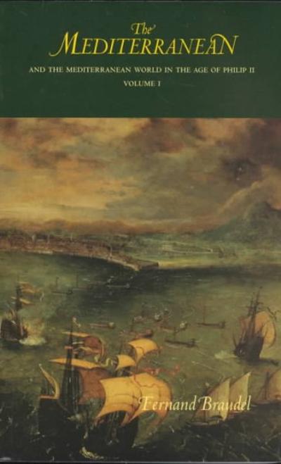 The Mediterranean and the Mediterranean World in the Age of Philip II