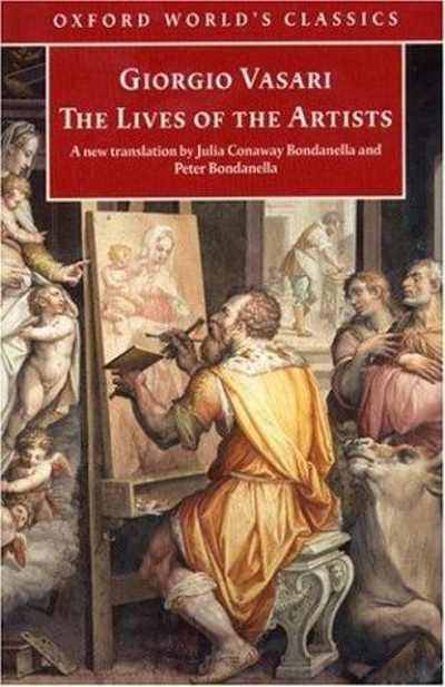 The Lives of the Artists (Oxford World's Classics) 9780192834102 by Vasari, Giorgio