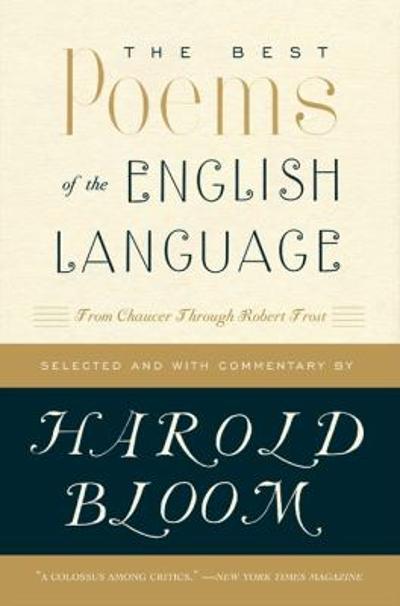 The Best Poems of the English Language 9780060540425 by Bloom, Harold