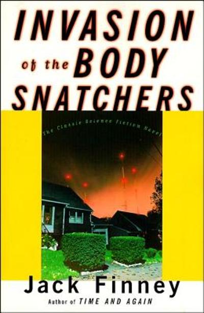 Invasion of the Body Snatchers