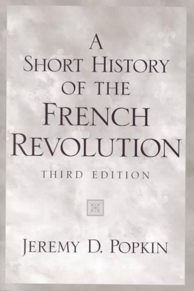 A Short History of the French Revolution
