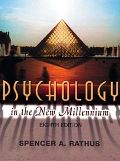 Psychology in the New Millennium (with InfoTrac) 8th edition 9780155112827 by Rathus, Spencer A.