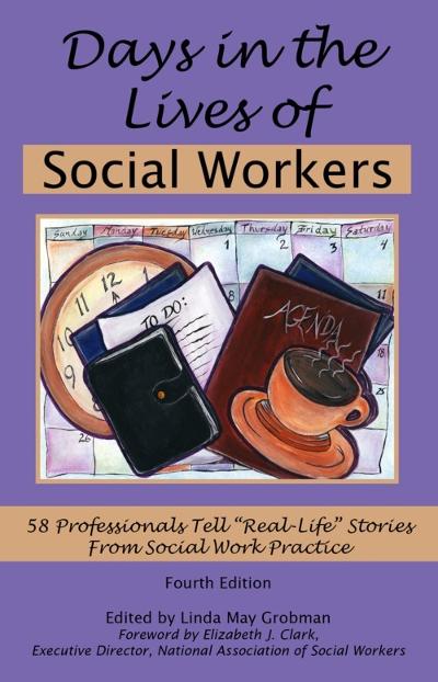 Days in the Lives of Social Workers 4th edition 9781929109302 by Grobman, Linda May
