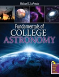 Fundamentals of College Astronomy 1st edition | Rent 9780757595929 | Chegg.com