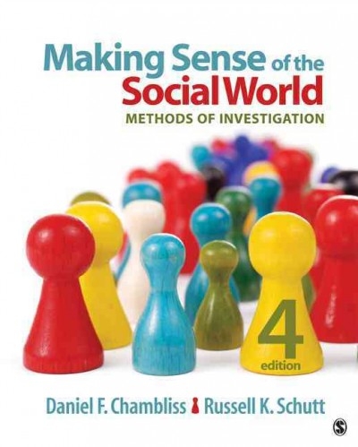 Making Sense of the Social World 4th edition 9781452217710 by Chambliss, Daniel F.