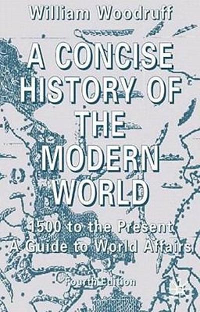 A Concise History of the Modern World, Fourth Edition