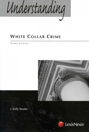 understanding white collar crime Refresh your understanding of white collar crime and criminal behavior with this informative chapter whether you're studying for an upcoming test. understanding white collar crime Refresh your understanding of white collar crime and criminal behavior with this informative chapter whether you're studying for an upcoming test.