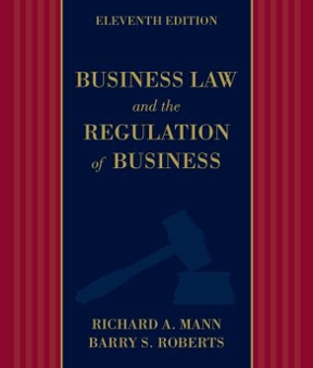 Business Law And The Regulation Of Business 11th Edition Rent 9781133587576 Chegg Com