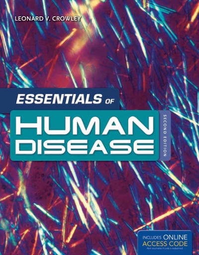 Essentials of Human Disease 2nd edition 9781449643898 by Crowley, Leonard