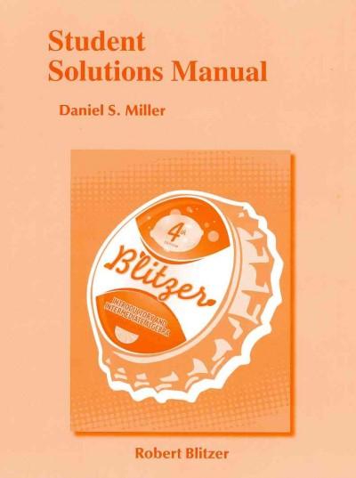 Student Solutions Manual for Introductory and Intermediate Algebra for College Students 4th edition 9780321760524 by Blitzer, Robert F.