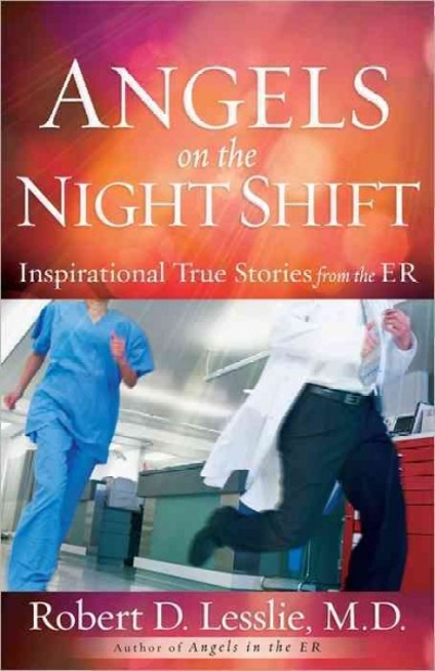 Angels on the Night Shift 9780736948425 by Lesslie, Robert D.