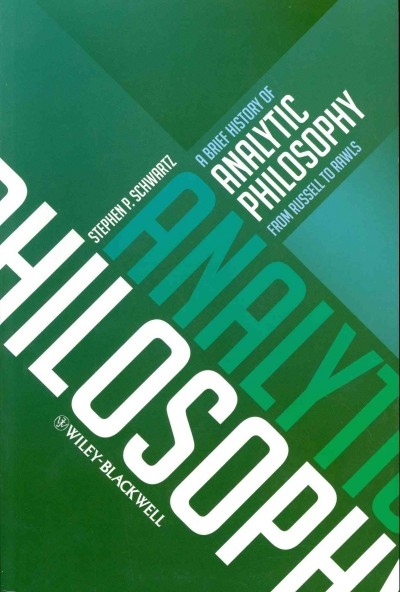 A Brief History of Analytic Philosophy 1st edition 9780470672082 by Schwartz, Stephen P.